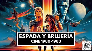 📽️ Cine de Espada y Brujería de los 80 (1980-1983) - Primera Parte