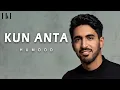 Lagu Kun Anta - Humood (Lyrics)