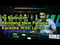 Download Lagu [ Cek Sound ] Ya Badrotim | Karaoke tanpa Vokal | Koplo version New Pallapa | Audio Clarity Jernih