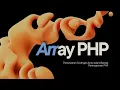 Pemahaman Array Bahasa Pemrograman PHP