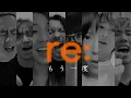 Download Lagu [ re: ]  ／『もう一度』