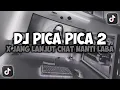 Download Lagu DJ TIMUR KE BARAT SELATAN KE UTARA || PICA PICA 2 X NGAPAIN REPOT VIRAL TIKTOK FULL SONG MAMAN FVNDY