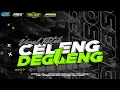 Download Lagu DJ CELENG DEGLENG VIRAL TIK TOK STYLE RIO DENKA 90%MIRIP FT AGUNG PROJECT AND DWI JAYA AUDIO