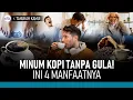 Download Lagu 4 Manfaat Minum Kopi Hitam Tanpa Gula | Hidup Sehat tvOne