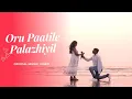 Download Lagu Oru Paatile Palazhiyil  | Feric Francis Patropil | #valentinesday | Offical Music Video