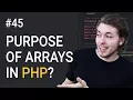 45 What are arrays used for in PHP - PHP tutorial