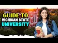 Complete MSU Guide Scholarships Majors How to Apply