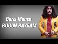 Download Lagu Barış Manço Bugün Bayram (Sözleri/Lyrics)