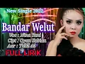 Download Lagu Lagu Tarling Terbaru 2022 --- Bandar Welut ___ Vocal : Nina Yani [FULL LIRIK]