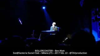 Download ROLLERCOASTER – Ben Watt live@Santeria Social Club – Milano (IT) – 2017 feb. 22 - @TAVproduction MP3