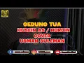 Download Lagu GEDUNG TUA CIPT HUSEIN AS/ NURDIN COVER USMAN LIDA