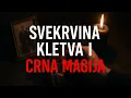 SVEKRVINA KLETVA I CRNA MAGIJA | Istinita Horor Priča
