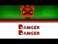 MLP ~Danger Danger~ {Color Coded Lyrics}