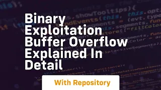 Binary Exploitation Buffer Overflow Explained in Detail