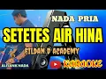 Download Lagu Setetes air hina //Fildan D academy//[]KARAOKE[] {Nada Pria} ALFIAN NADA