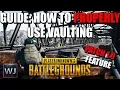 GUIDE How to PROPERLY use VAULTING Patch 1 0 feature in PLAYERUNKNOWN s BATTLEGROUNDS PUBG