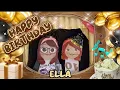 Lagu Ella,Happy Birthday 🎉