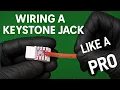 Wiring a Keystone Jack - The Definitive Guide
