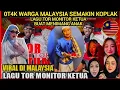 Lagu Warga Malaysia Semakin Koplak. Lagu Tor Monitor Ketua Buat Menimang Anak.