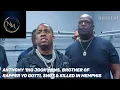 ANTHONY BIG JOOK MIMS BROTHER OF RAPPER YO GOTTI SHOT KILLED IN MEMPHIS