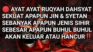  ayat ayat ruqyah paling dahsyat pengusir jin dan gangguan sihir setan yang terkunci di badan 