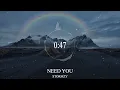 STORMZY - NEED YOU