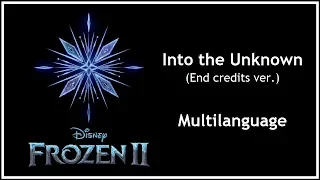 FROZEN 2 Into The Unknown Ending Credits Version Multilanguage  FROZEN 2 Into The Unknown Ending Credits Version Multilanguage