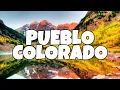 Best Things To Do in Pueblo Colorado