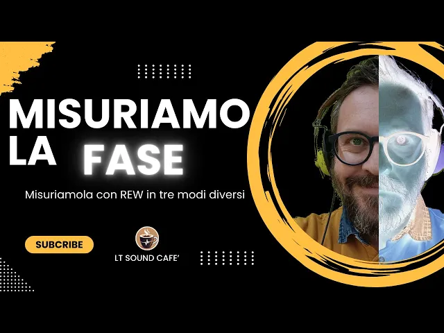 Misuriamo la Fase audio con REW in tre modi diversi! Con e senza annullamento della volata.
