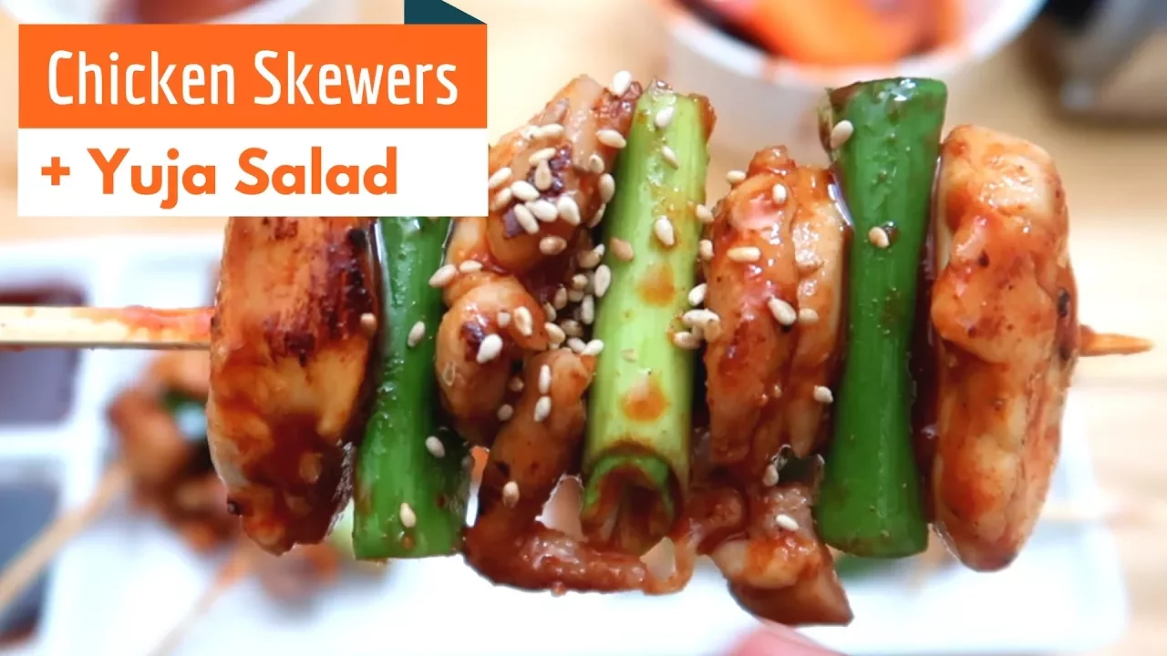 Korean Chicken Skewers + Yuja Salad
