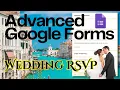 Advanced Google Forms Destination Wedding RSVP