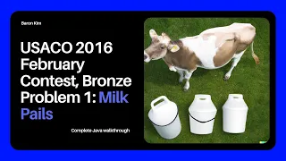 USACO Milk Pails Walkthrough Java