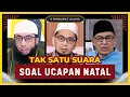 Lagu Hukum Mengucapkan Selamat Natal dalam Islam | Ustadz Khalid Basalamah, Adi Hidayat \u0026 Quraish Shihab