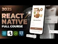 Build a Full Stack Mobile Application with React Native Expo - React Native Tutorial