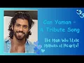 Download Lagu ✨ Can Yaman – A Tribute Song ✨#canyaman  #music