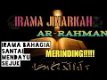 Download Lagu Irama Jiharkah II Surah Ar-Rahman II Merinding!!!