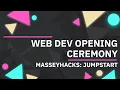 MasseyHacks JumpStart - Web Development Opening Ceremony