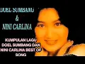 Download Lagu 𝗞𝗨𝗠𝗣𝗨𝗟𝗔𝗡 𝗟𝗔𝗚𝗨 𝗗𝗢𝗘𝗟 𝗦𝗨𝗠𝗕𝗔𝗡𝗚 𝗗𝗔𝗡 𝗡𝗜𝗡𝗜 𝗖𝗔𝗥𝗟𝗜𝗡𝗔 𝗕𝗘𝗦𝗧 𝗢𝗙 𝗦𝗢𝗡𝗚