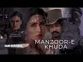 Download Lagu Manzoor-E-Khuda | Thugs of Hindostan - Shreya Ghoshal, Mohit Chauhan [Sub Español]