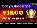 Aj Ka Din Kaisa Rahe Ga Virgo Daily Horoscope Horoscope Today Aj Ka Din 04 March 2022