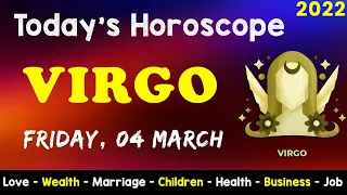 Aj Ka Din Kaisa Rahe Ga Virgo Daily Horoscope Horoscope Today Aj Ka Din 04 March 2022