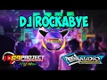Download Lagu DJ ROCKABYE TERBARU BY 69 PROJECT SLOW BASS