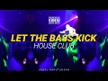 Download Lagu LET THE BA🔇S KICK (HOUSE CLUB) REMIX 2025 NEW‼️🎉 FADEL PAPUTUNGAN