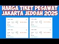 Download Lagu Harga Tiket Pesawat Jakarta Jeddah 2025