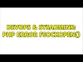 DevOps SysAdmins PHP Error fsockopen
