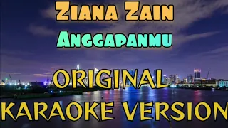 Download Ziana Zain - Anggapanmu Karaoke MP3