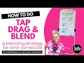 How to Do TAP DRAG BLEND A Phonics Blending Strategy for Immediate Error Correction
