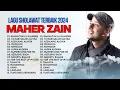 Download Lagu Maher Zain Full Album 2024 | Rahmatun Lil Alameen, Ya Nabi Salam Alayka