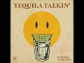 Tequila Talkin' - Kameron Marlowe