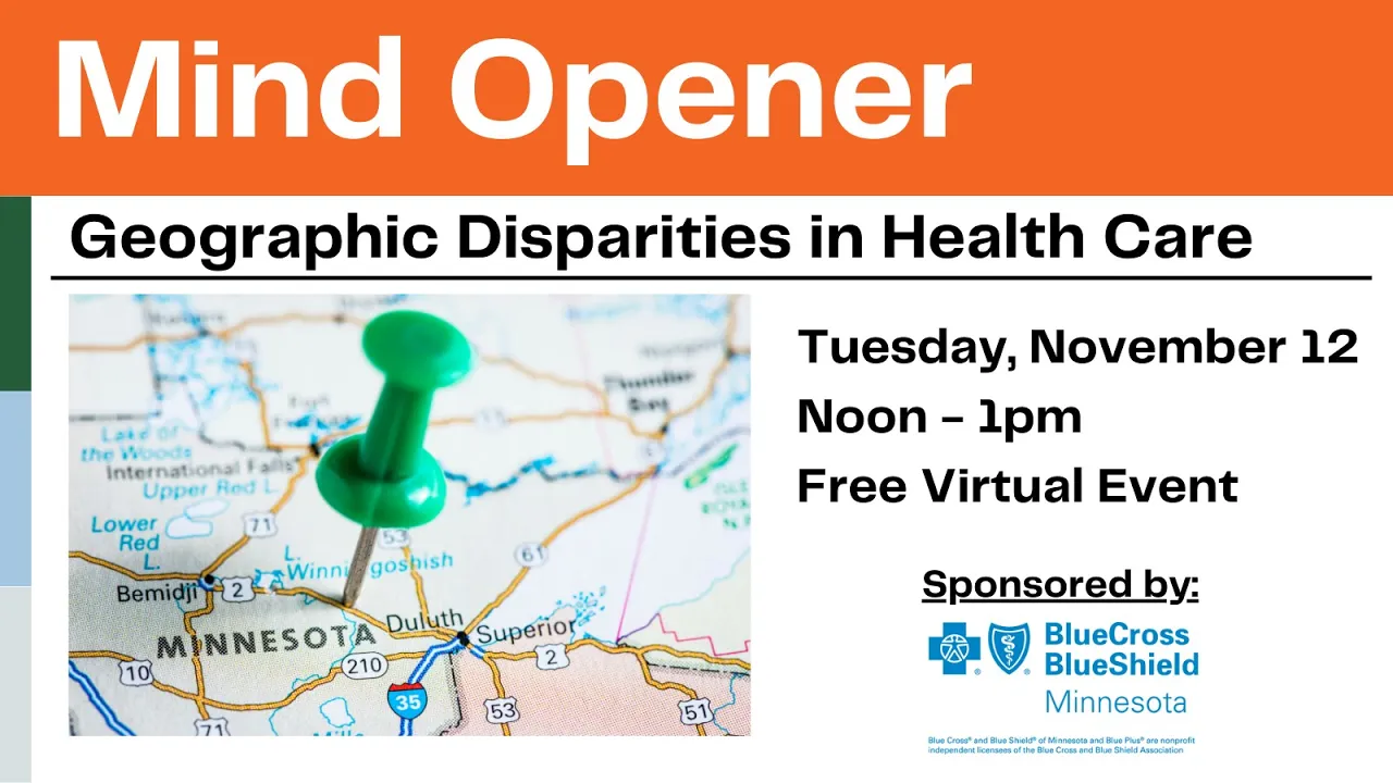 Mind Opener: Geographic disparities to health care access in MN